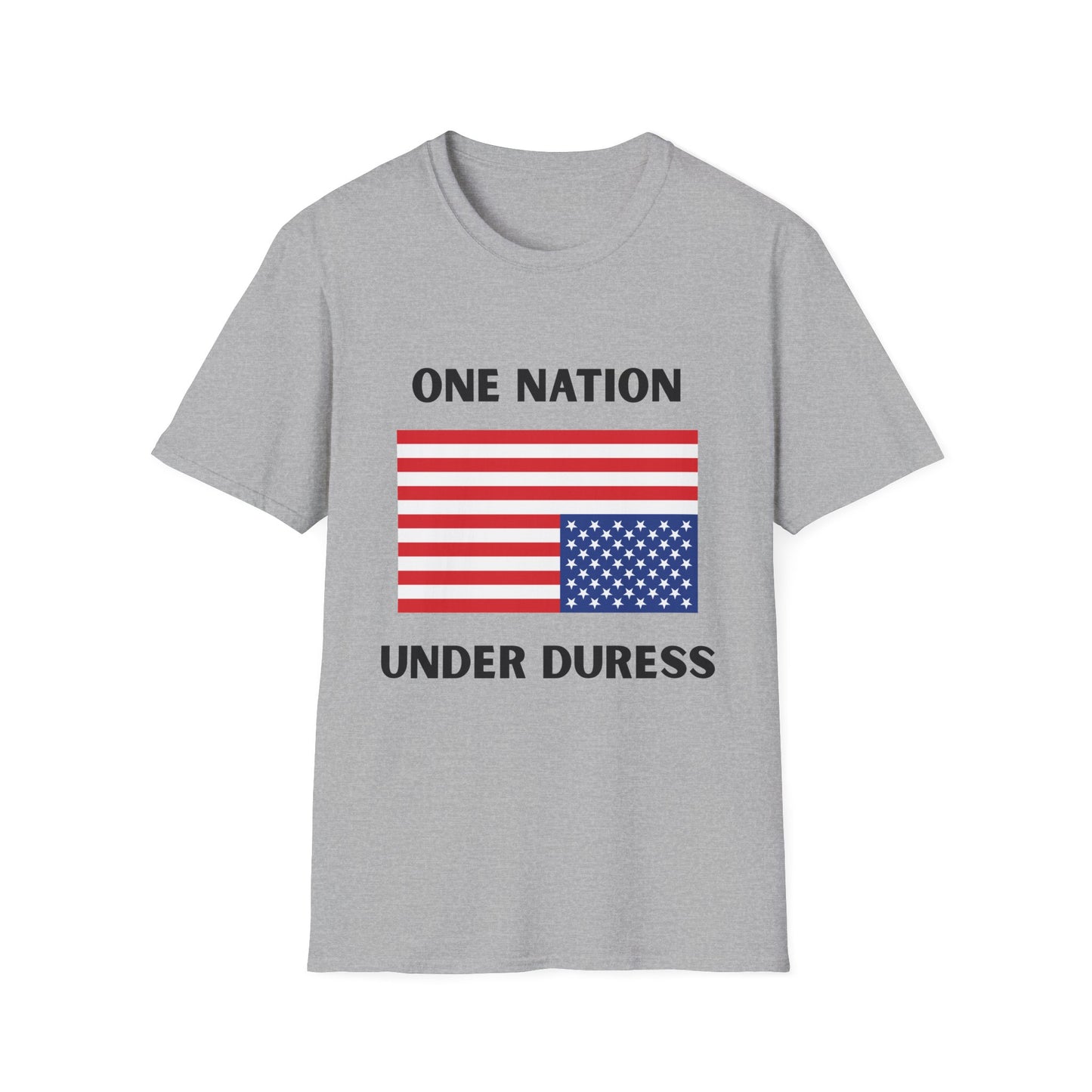 Unisex Softstyle T-Shirt - "One Nation, Under Duress"