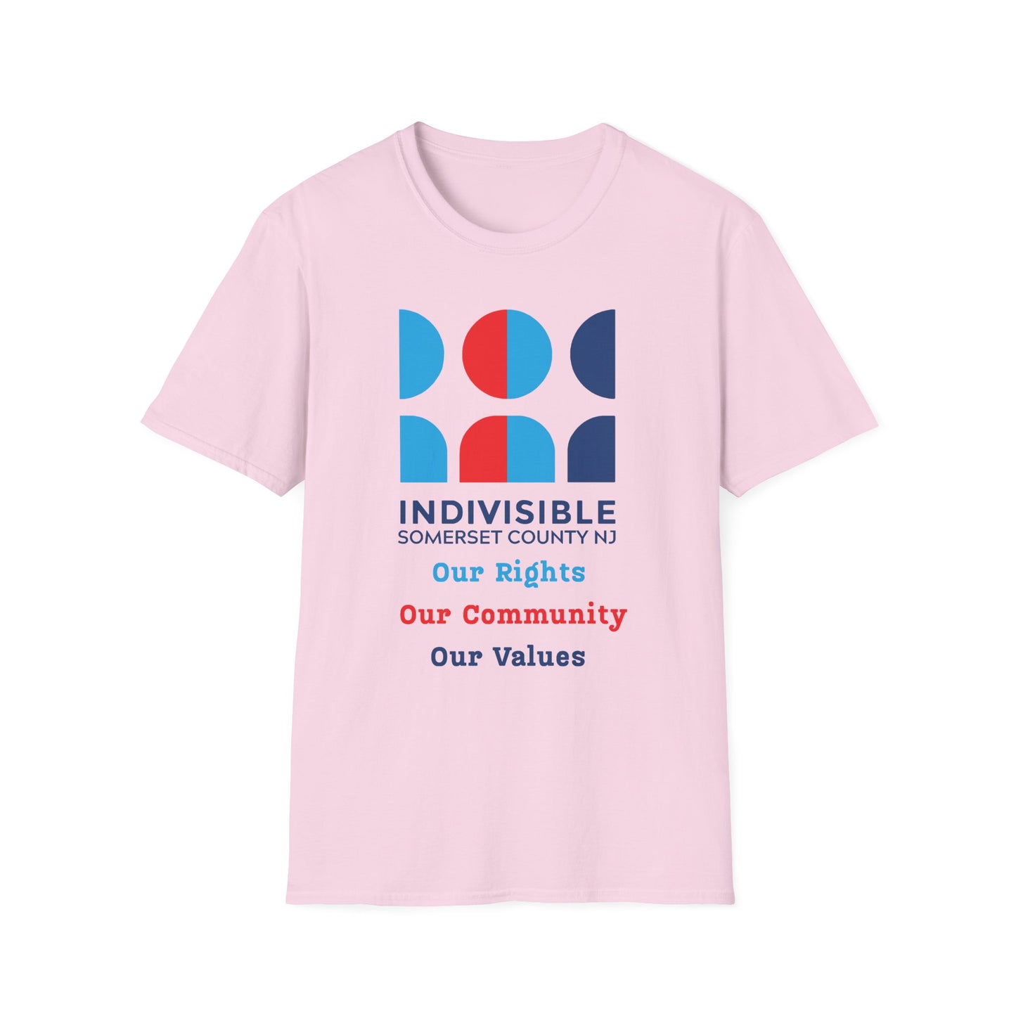 Indivisible Somerset County NJ Unisex T-Shirt - "Our Rights, Our Community, Our Values"