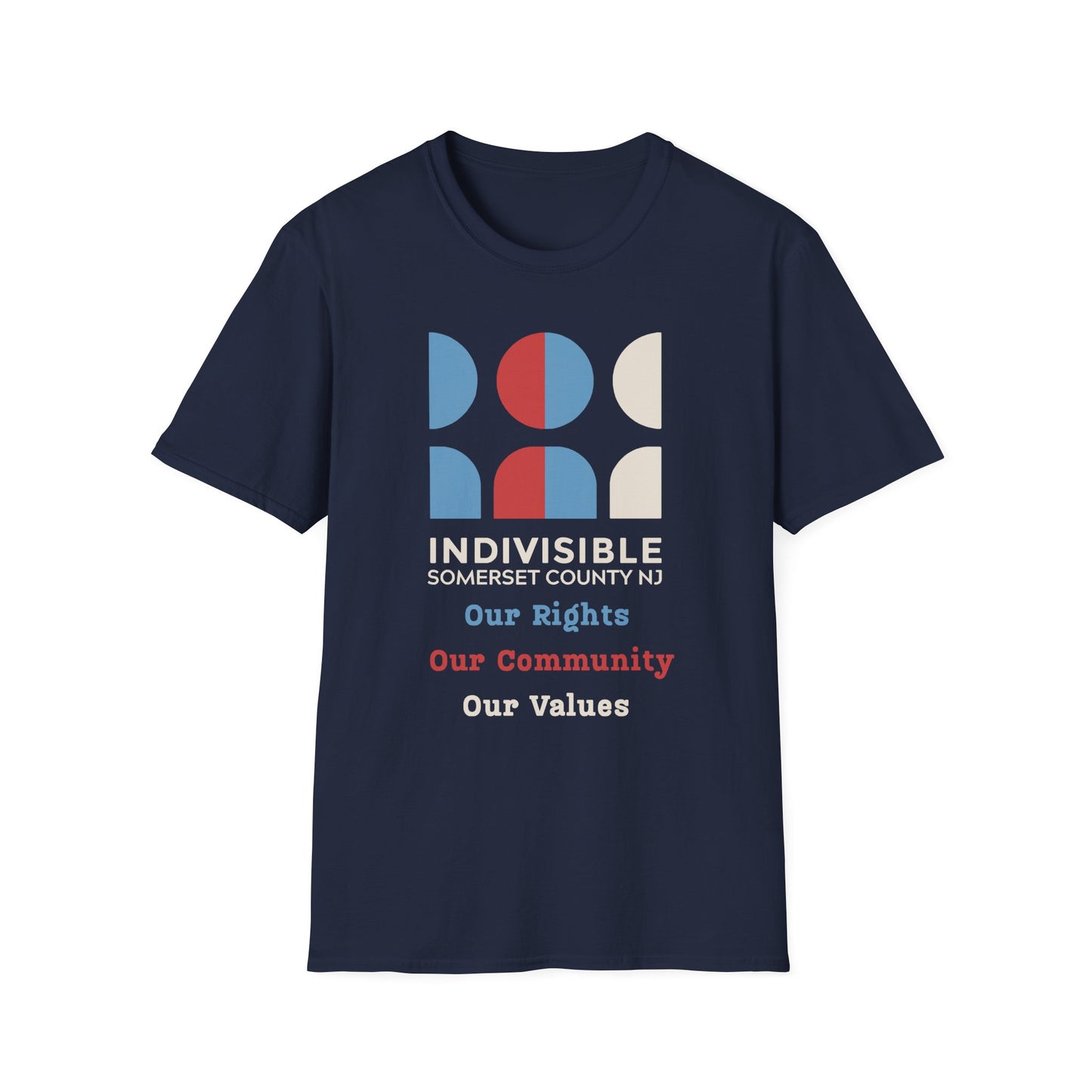 Indivisible Somerset County NJ Unisex T-Shirt - "Our Rights, Our Community, Our Values"