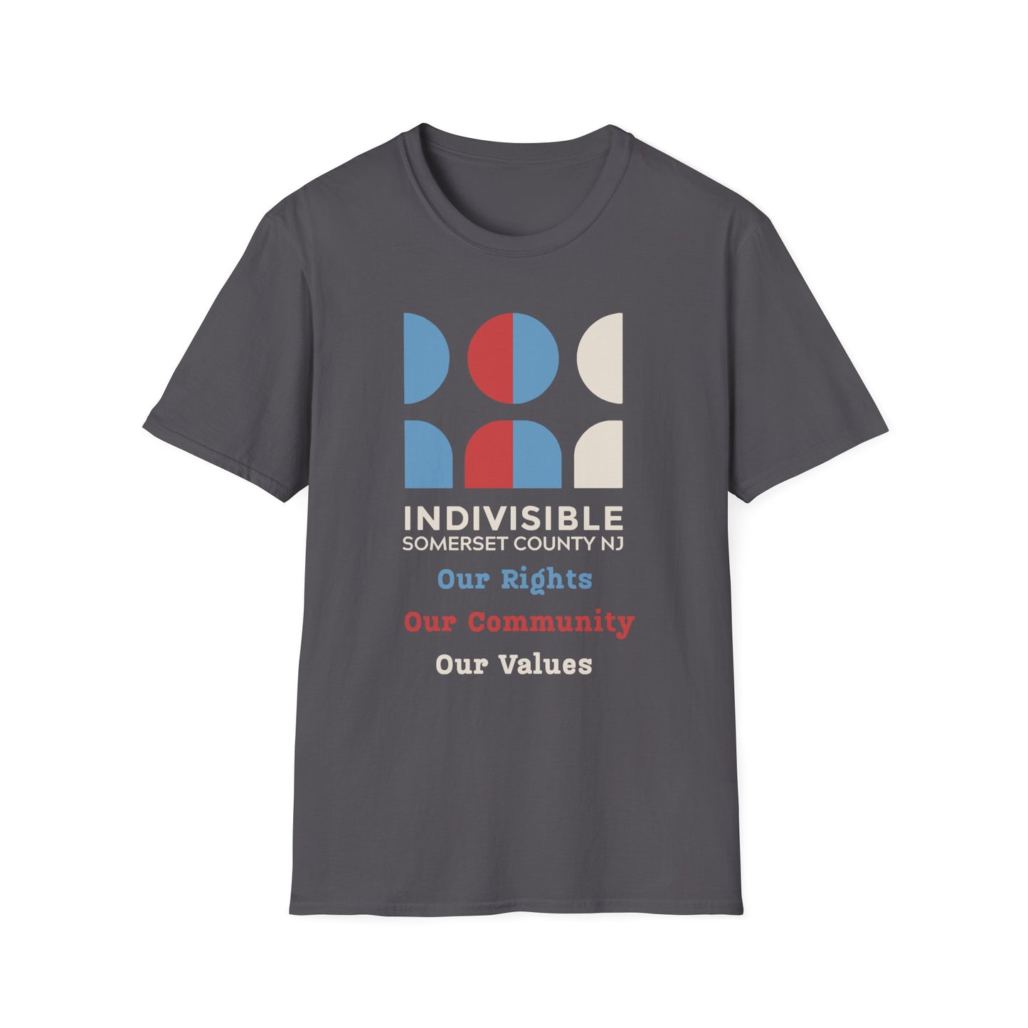 Indivisible Somerset County NJ Unisex T-Shirt - "Our Rights, Our Community, Our Values"