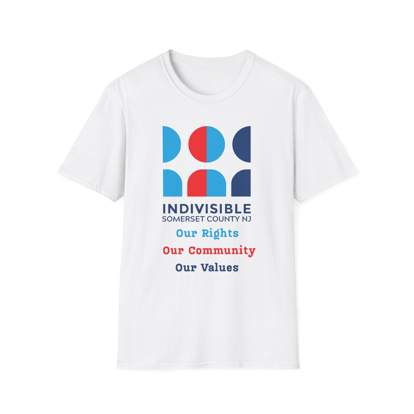 Indivisible Somerset County NJ Unisex T-Shirt - "Our Rights, Our Community, Our Values"