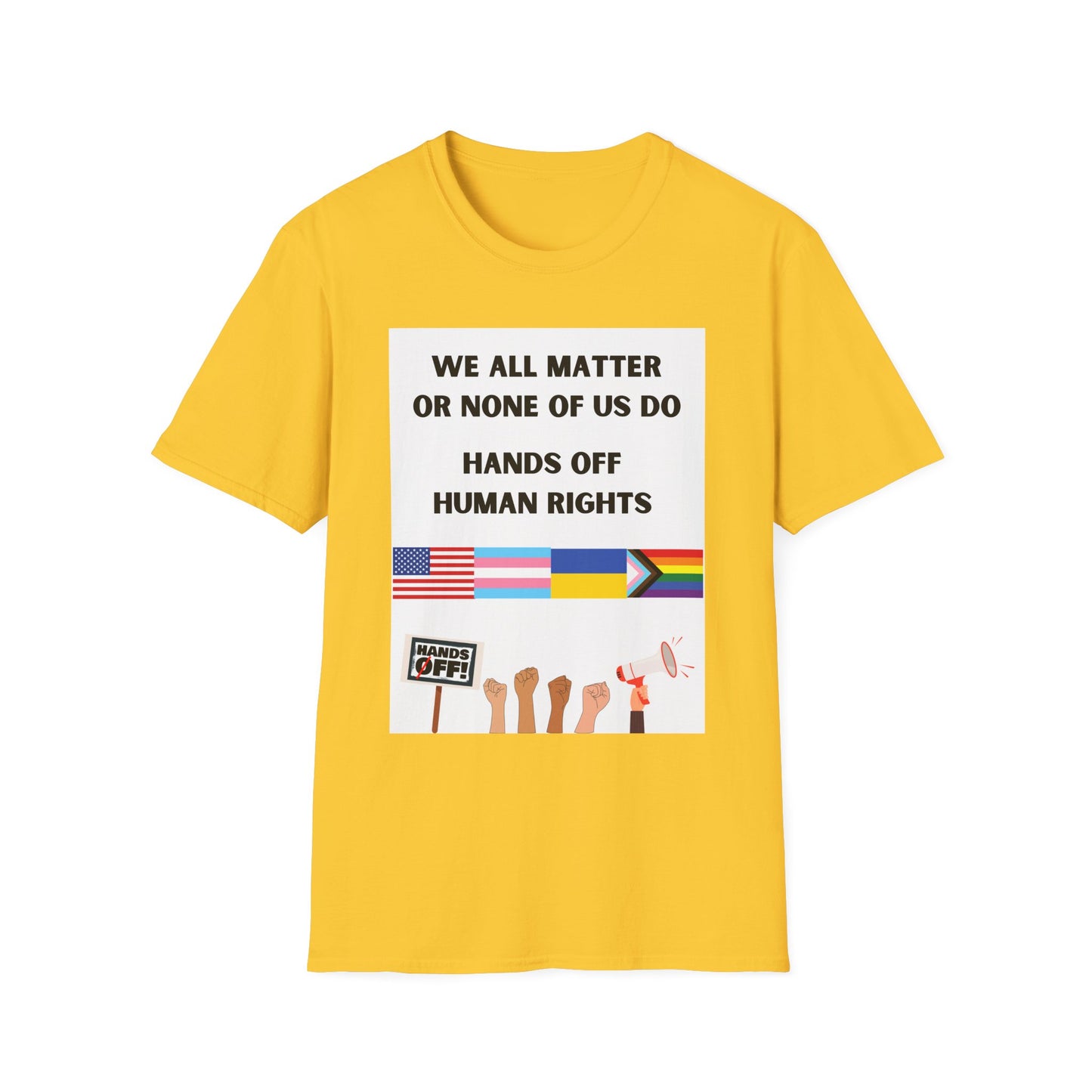 Unisex Softstyle T-Shirt - Human Rights Awareness Tee with Flags & Protest Design
