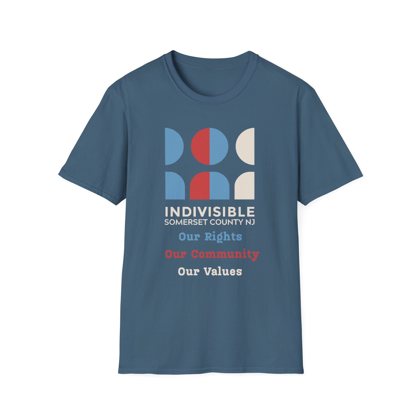 Indivisible Somerset County NJ Unisex T-Shirt - "Our Rights, Our Community, Our Values"