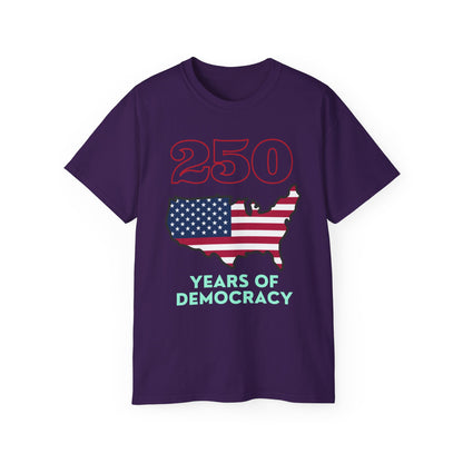 250 Years of Democracy Tee