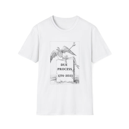 RIP Due Process Unisex Softstyle T-Shirt