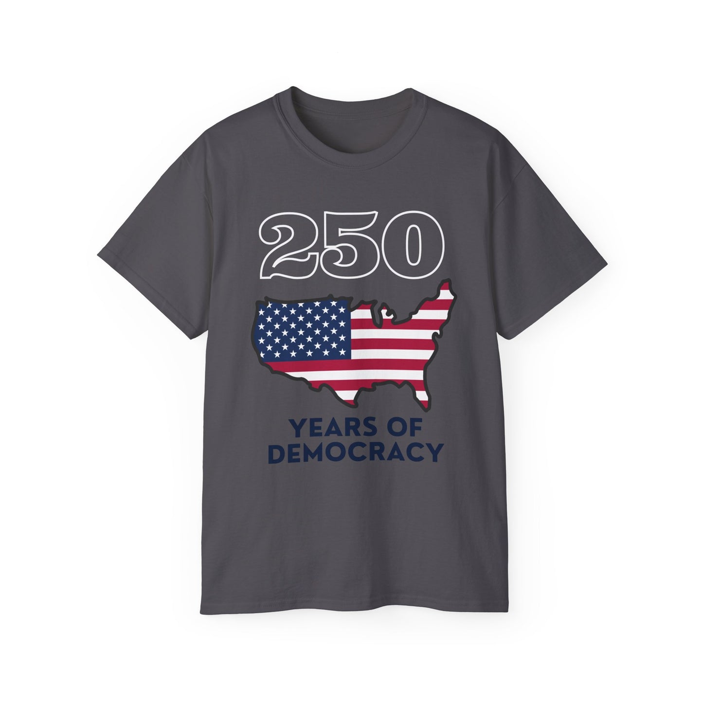 250 Years of Democracy Tee
