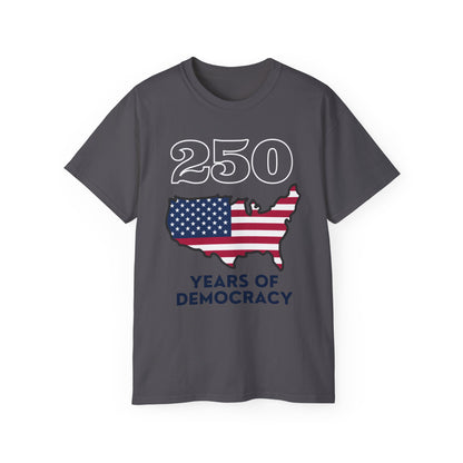 250 Years of Democracy Tee