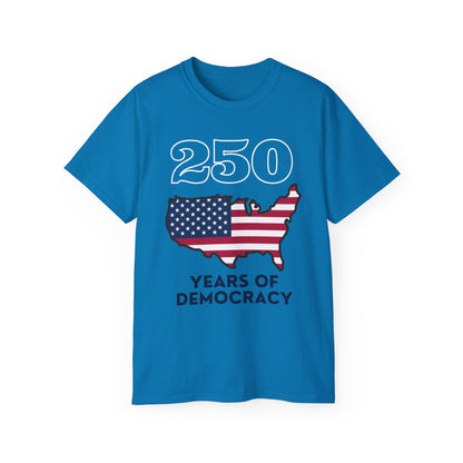 250 Years of Democracy Tee