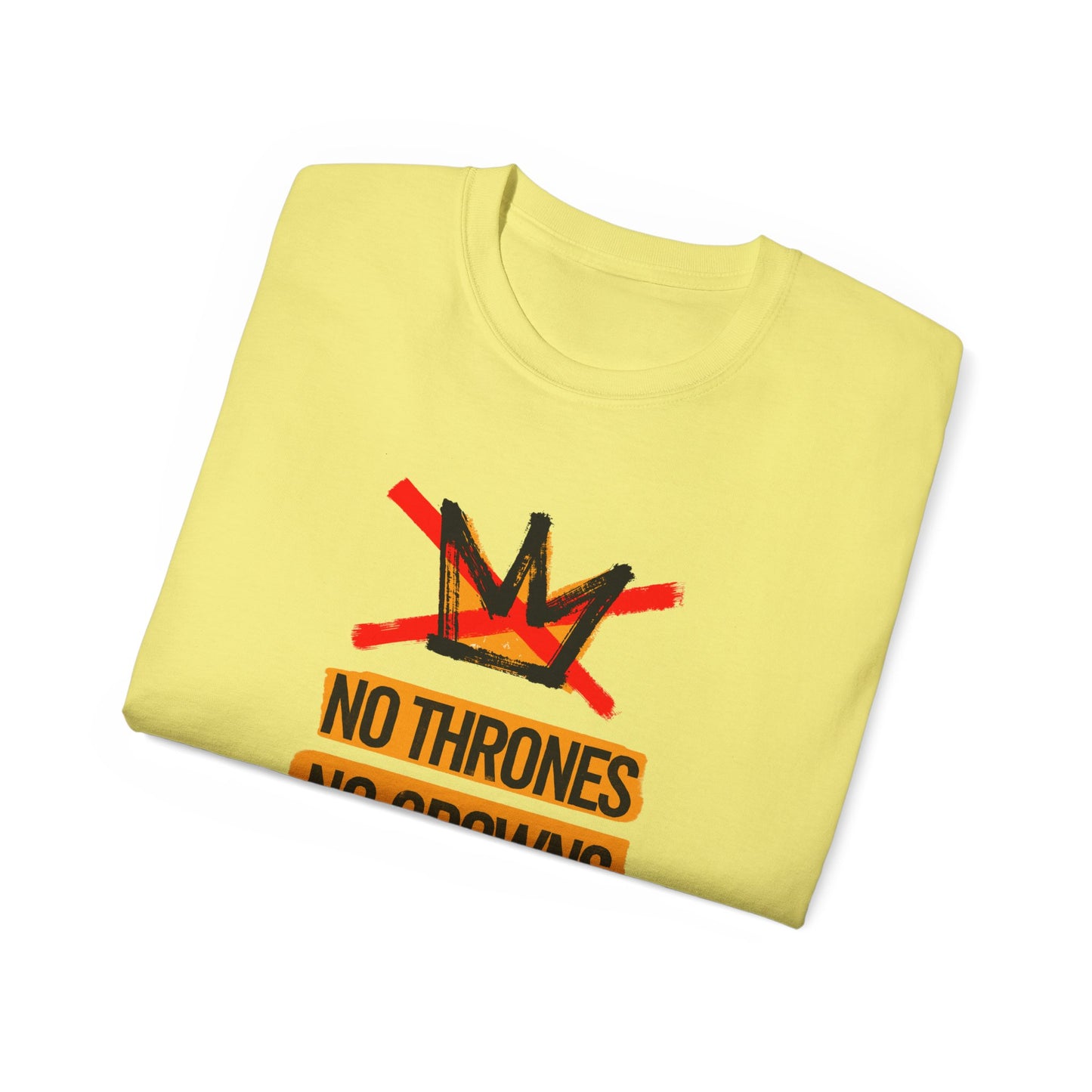No Thrones No Crowns No Kings