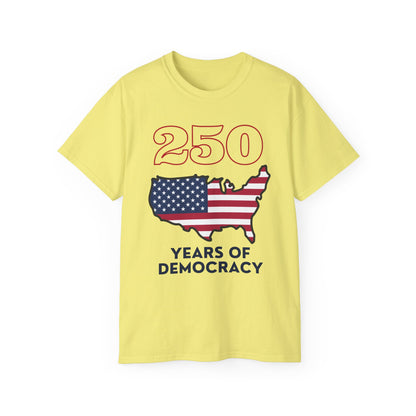 250 Years of Democracy Tee
