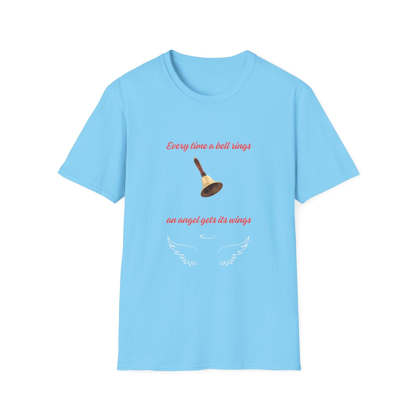 Every Time A Bell Rings Unisex Softstyle T-Shirt