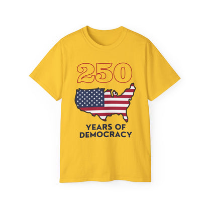 250 Years of Democracy Tee
