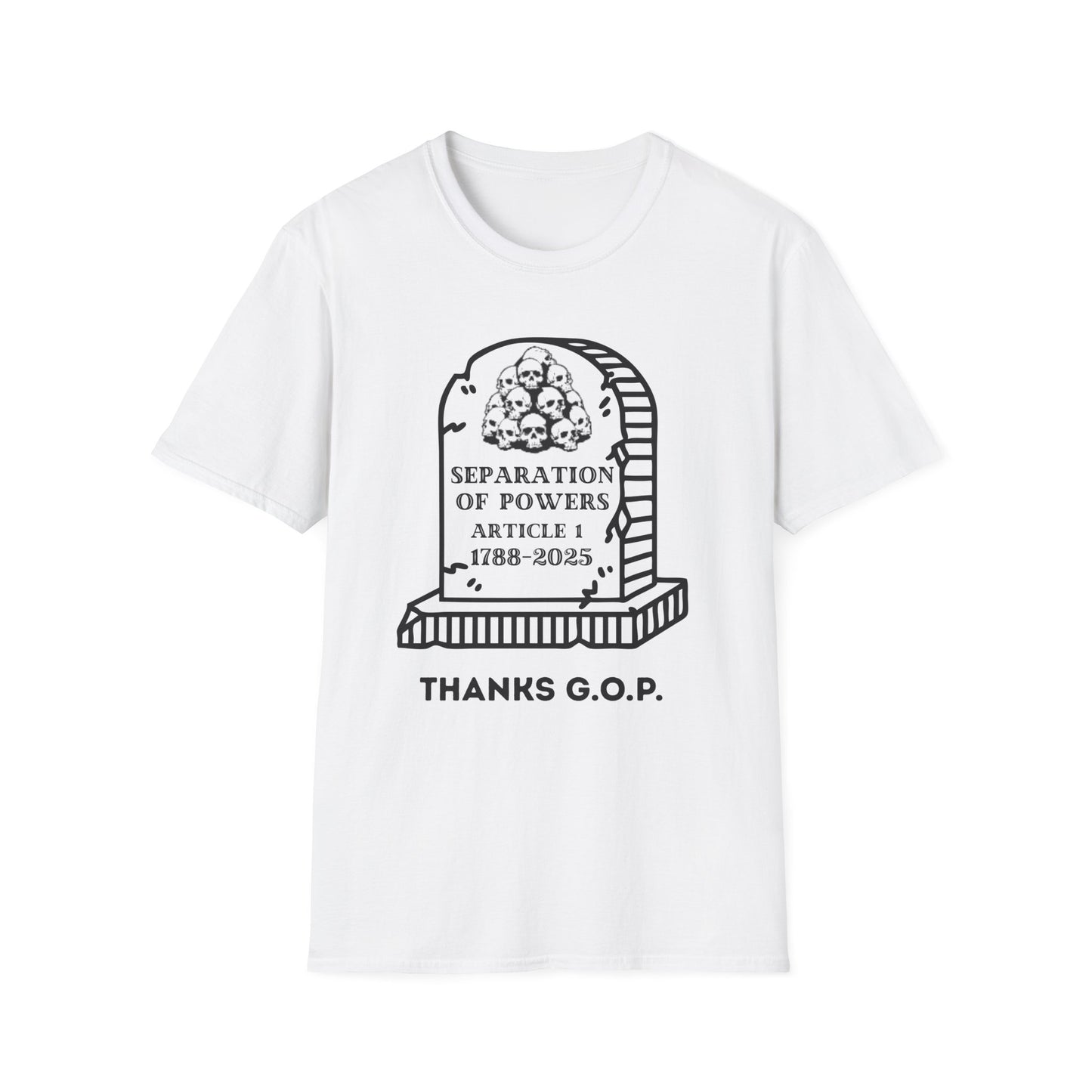 RIP Separation of Powers Unisex Softstyle T-Shirt