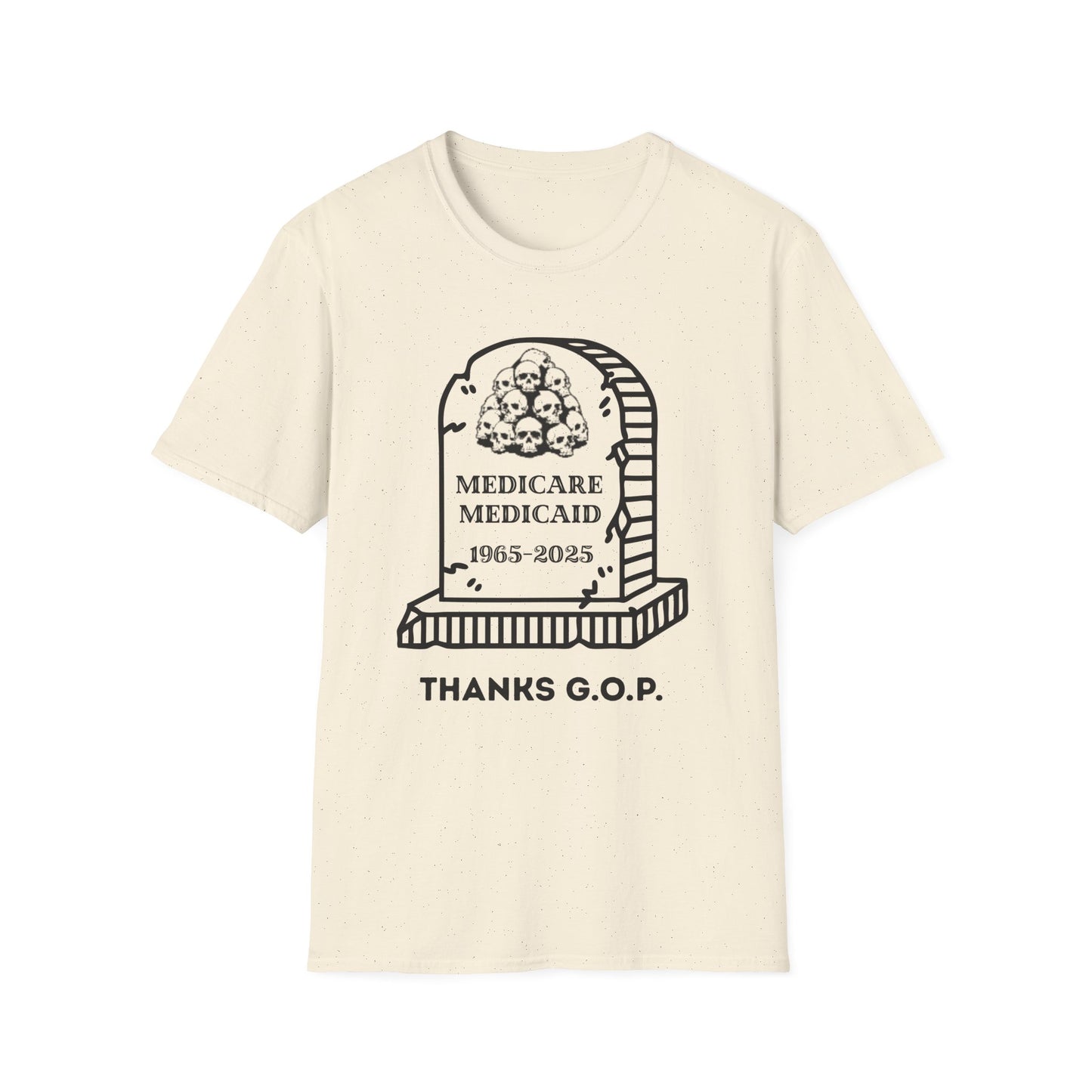 RIP Medicare and Medicaid Unisex Softstyle T-Shirt